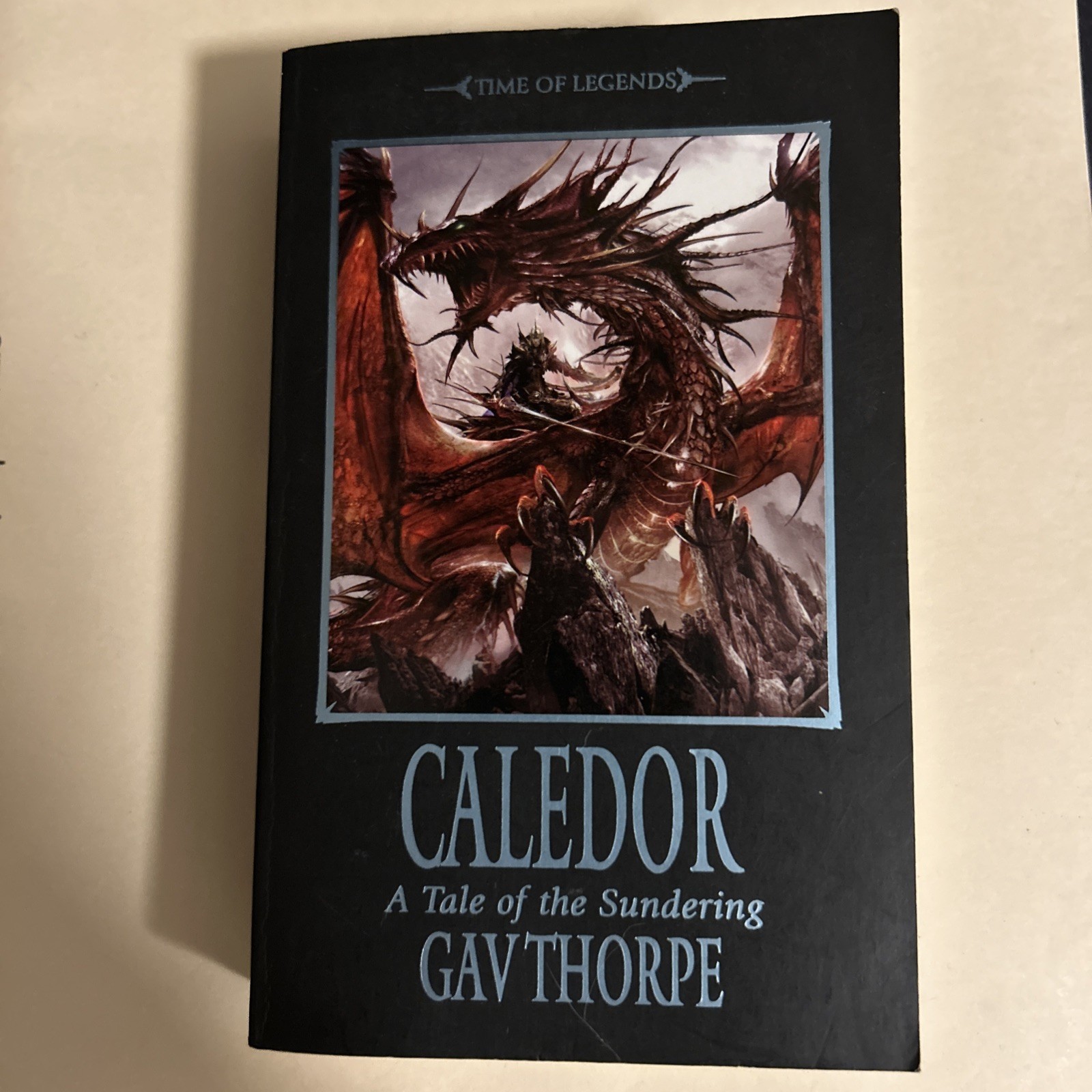 Caledor (Time of Legends: The Sundering) by Thorpe, Gav Paperback Very Good