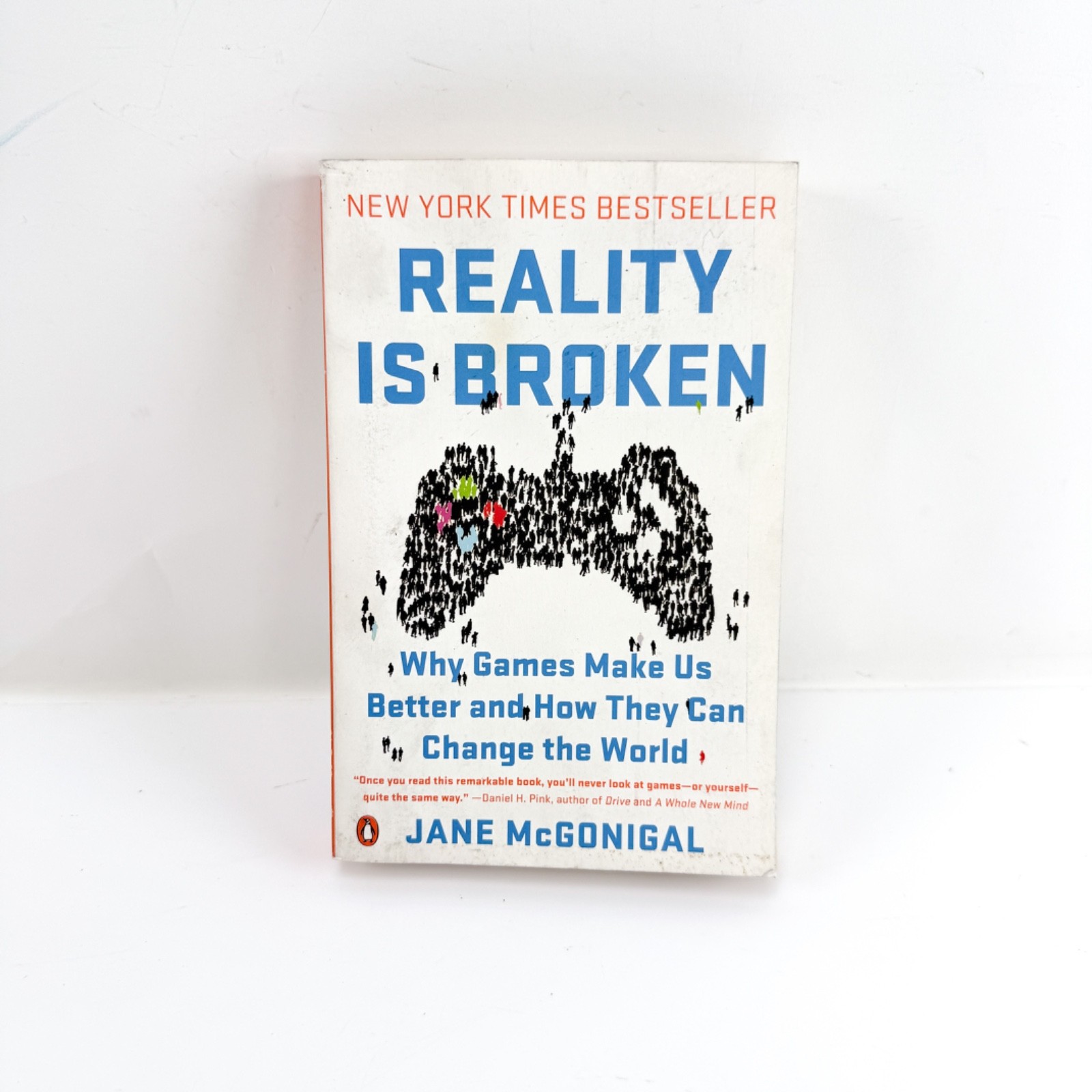 Reality Is Broken : Why Games Make Us Better and How They Can Change the World