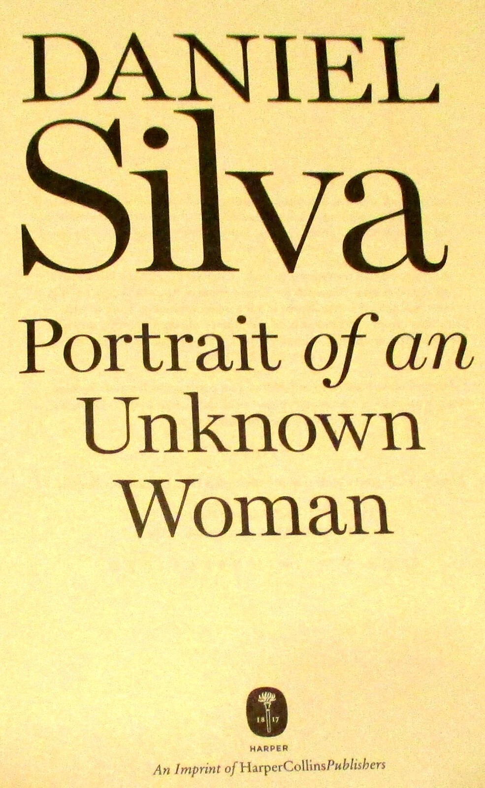 2002 Portrait of an Unknown Woman by Daniel Silva SIGNED First Edition H/C Book