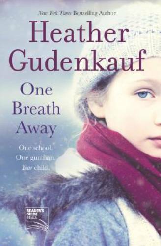 One Breath Away – Paperback By Gudenkauf, Heather – GOOD