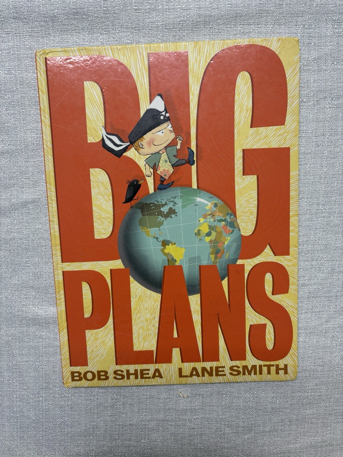Big Plans by Bob Shea & Lane Smith Hardcover Children’s Picture Book