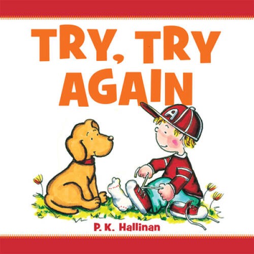 Try Try Again – Board book By P.K. Hallinan – GOOD