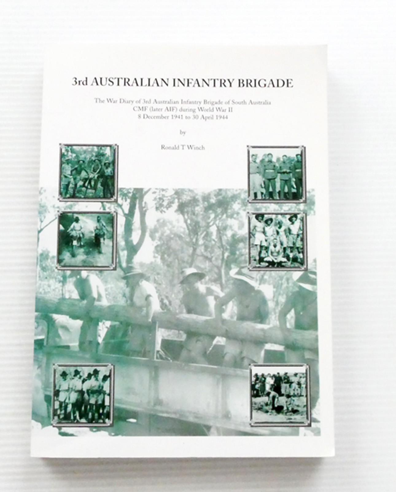 3rd Australian Infantry Brigade of South Australia War Diary 1941 to 1944 Signed
