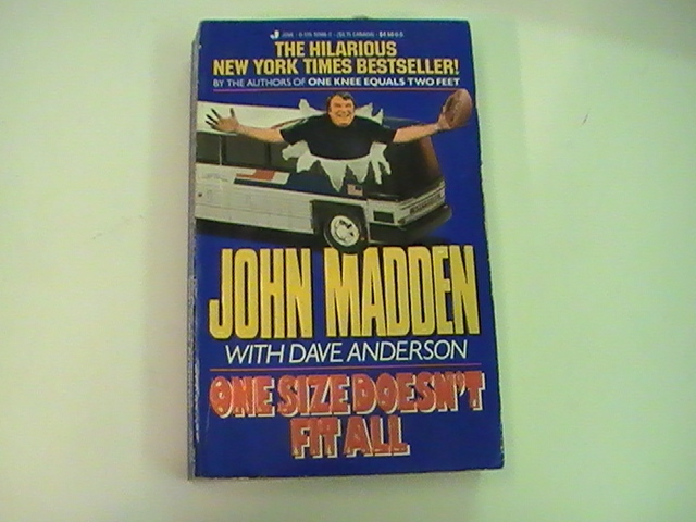 One Size Doesn’t Fit All by Dave Anderson and John Madden (1989, Paperback)