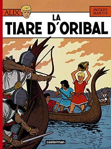 Alix: LA Tiare D’Oribal: 4 by MARTIN JACQUES Hardback Book The Fast Free