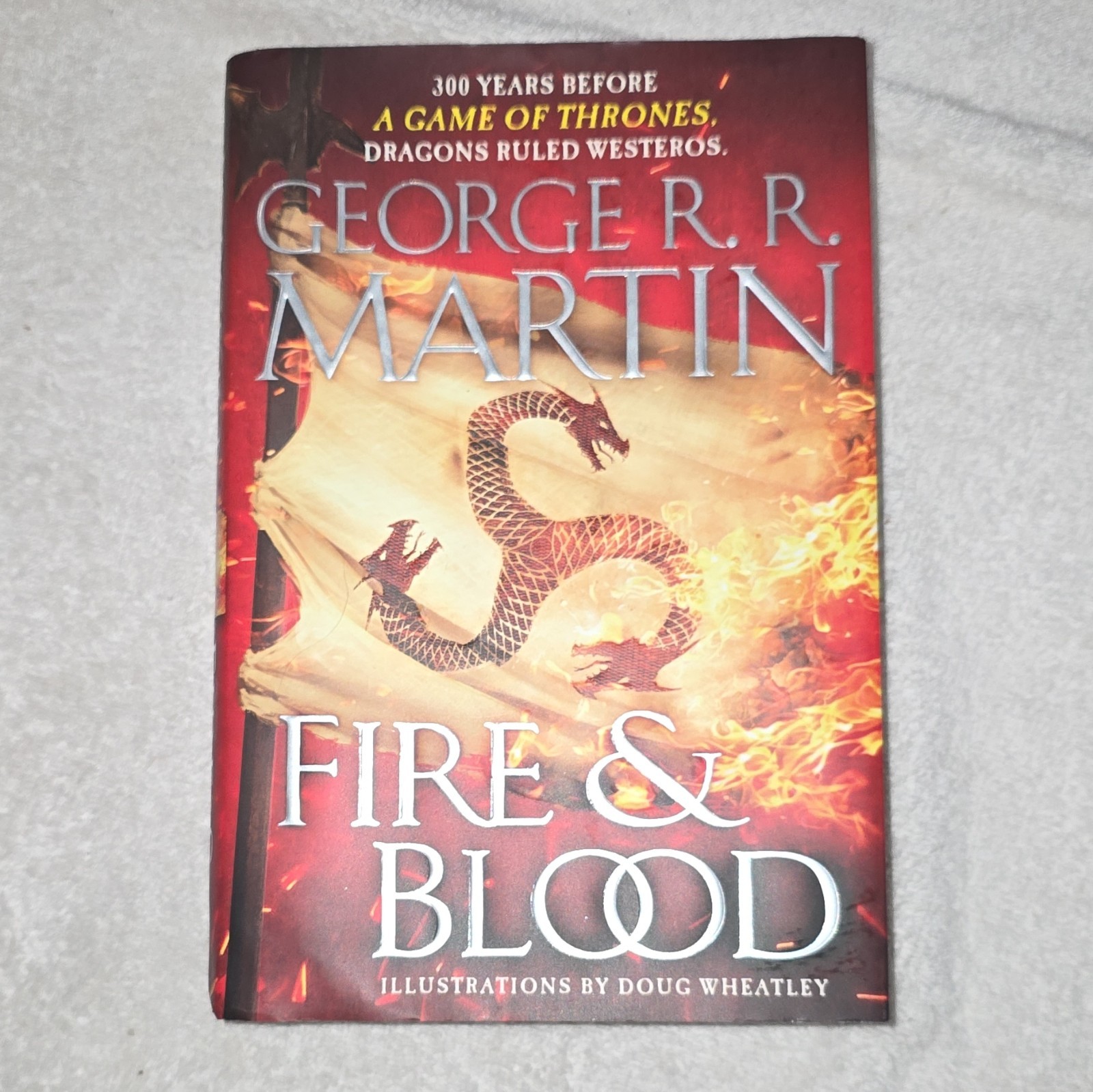 Fire and Blood Hardcover Book by George R. R. Martin, Doug Wheatley – Targaryen…