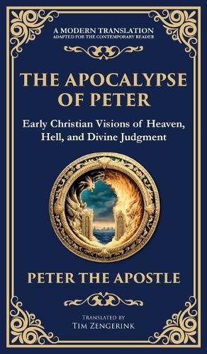 Peter The Apostle The Apocalypse of Peter (Hardback) Library of Alexandria