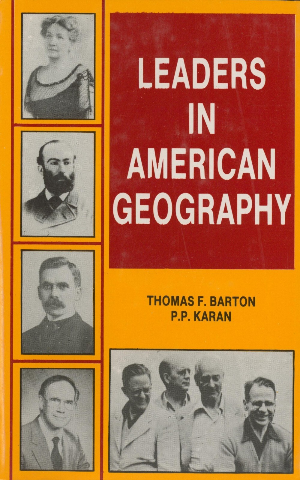 Leaders in American Geography Volume 1 and 2 by P. P. Karan