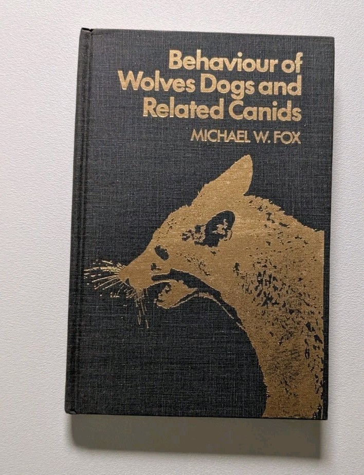 Behaviour of Wolves Dogs and Related Canids Michael W Fox 1987 Krieger Zoology