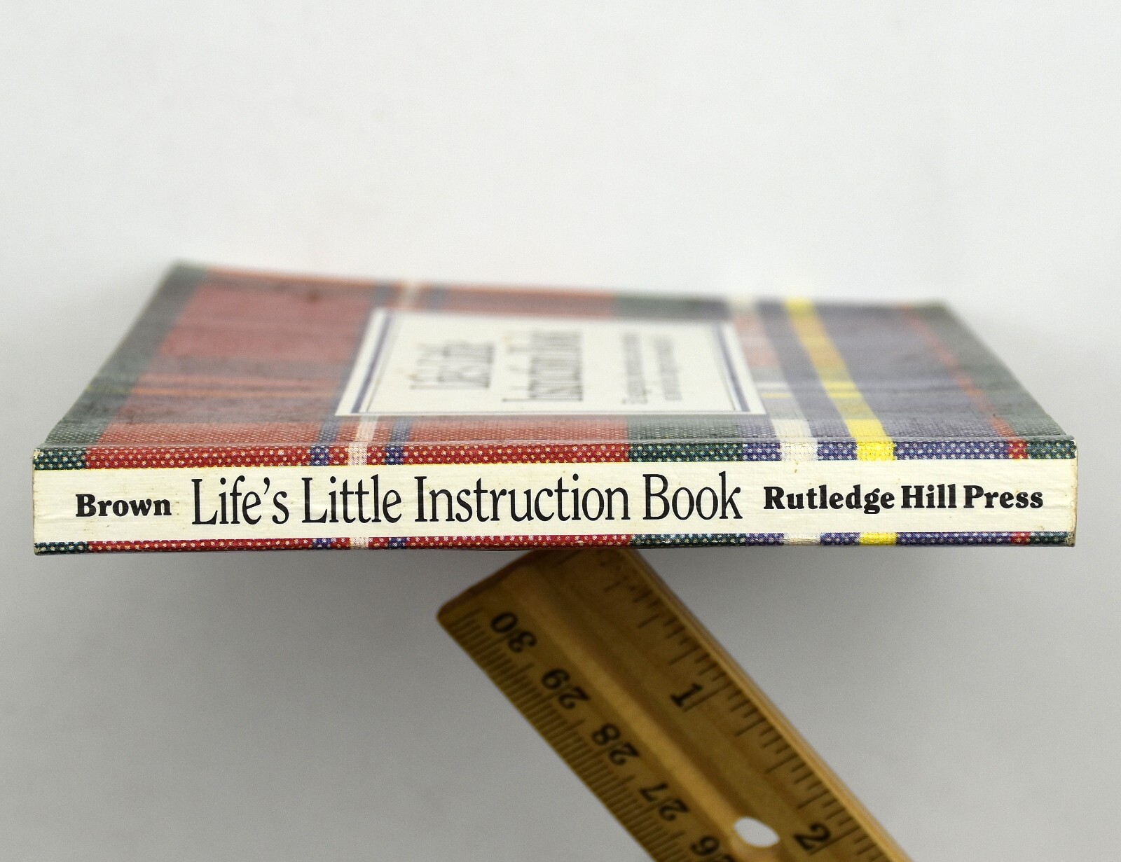 Life’s Little Instruction Book by Brown, H. Jackson PB 1991 – 511 Suggestions