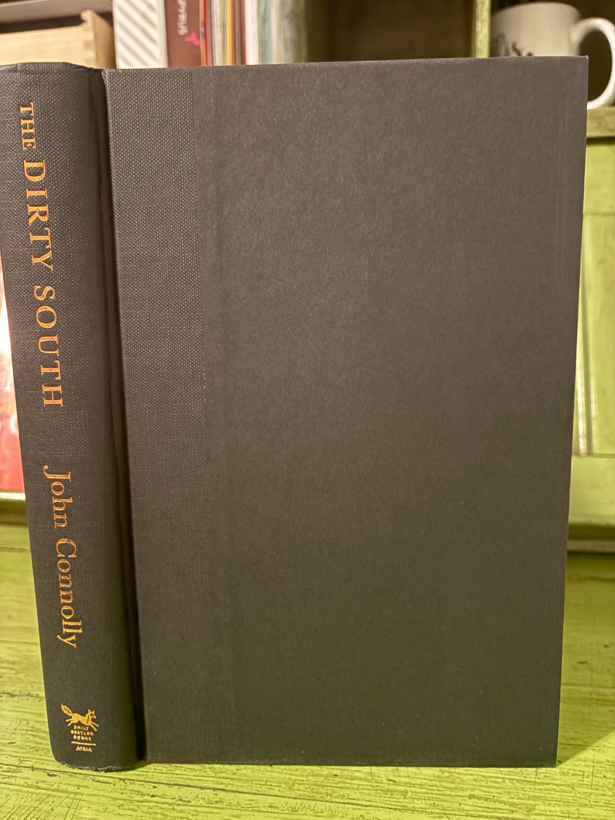 John Connolly The Dirty South Charlie Parker Series Hard Cover DJ Like New