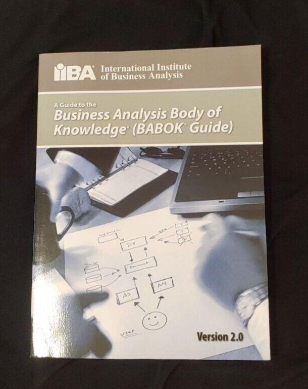 A Guide to the Business Analysis Body of Knowledge(r) (BABOK(r) Guide) -Like New
