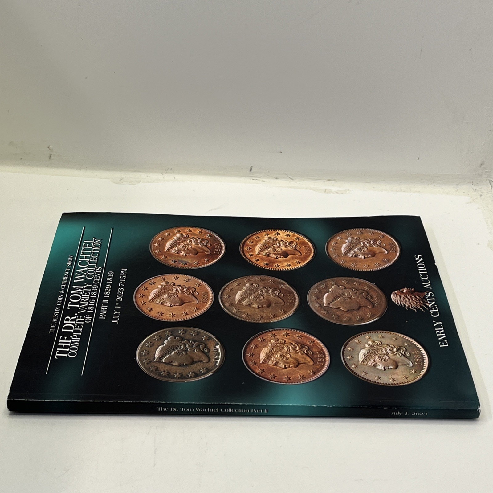 EARLY CENTS AUCTION Dr. Tom Wachtel Complete Variety Collection 1816–1839 Cents