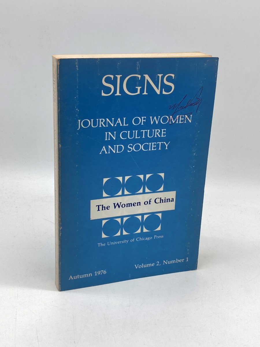 Signs Magazine Volume 2, Number 1 – 1976 : the Women of China Journal of Women