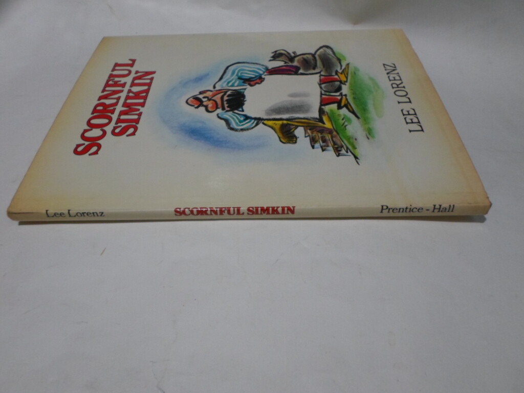 SCORNFUL SIMKIN, signed and inscribed by Lee Lorenz, 1980 Prentice Hall