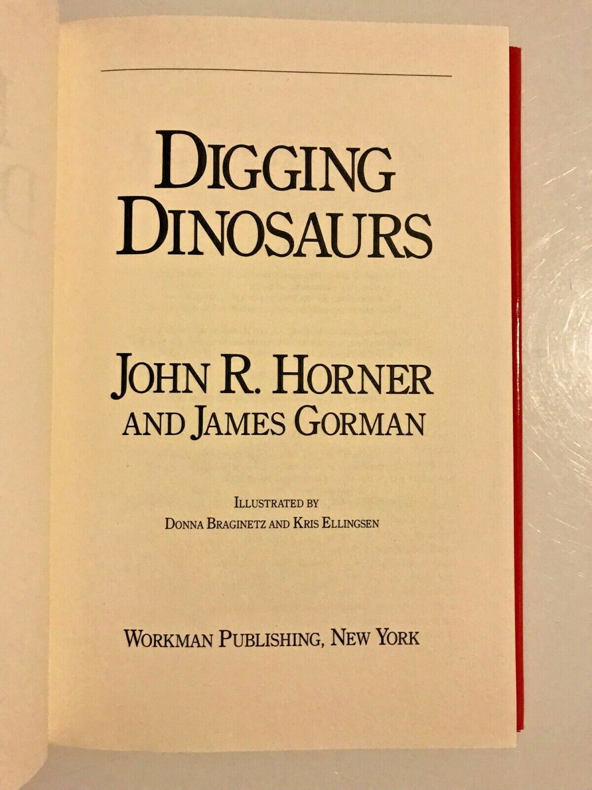 Digging Dinosaurs by John Horner & James Gorman 1988 First Edition Hardcover