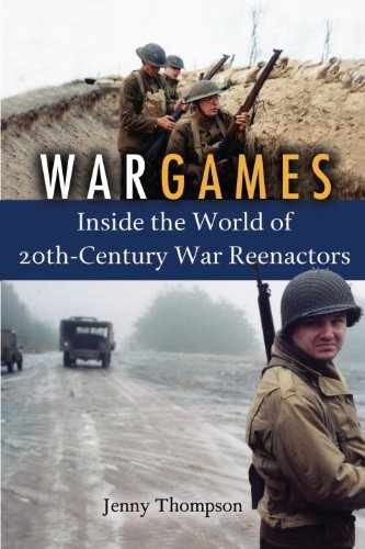 War Games: Inside the World – Hardcover, by Thompson J; Thompson – Very Good g