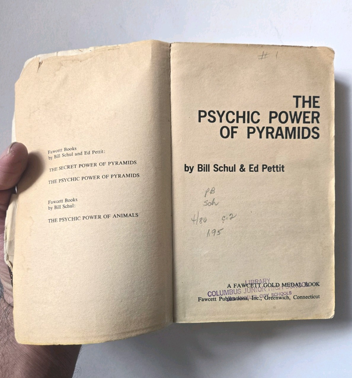 The Psychic Power Of Pyramids, Schul & Pettit, 1976 1st Ed., Paperback. Fawcett
