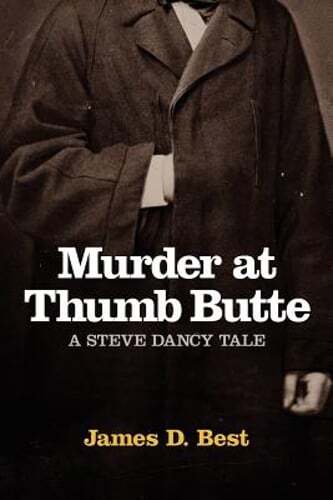Murder at Thumb Butte by James Best: Used
