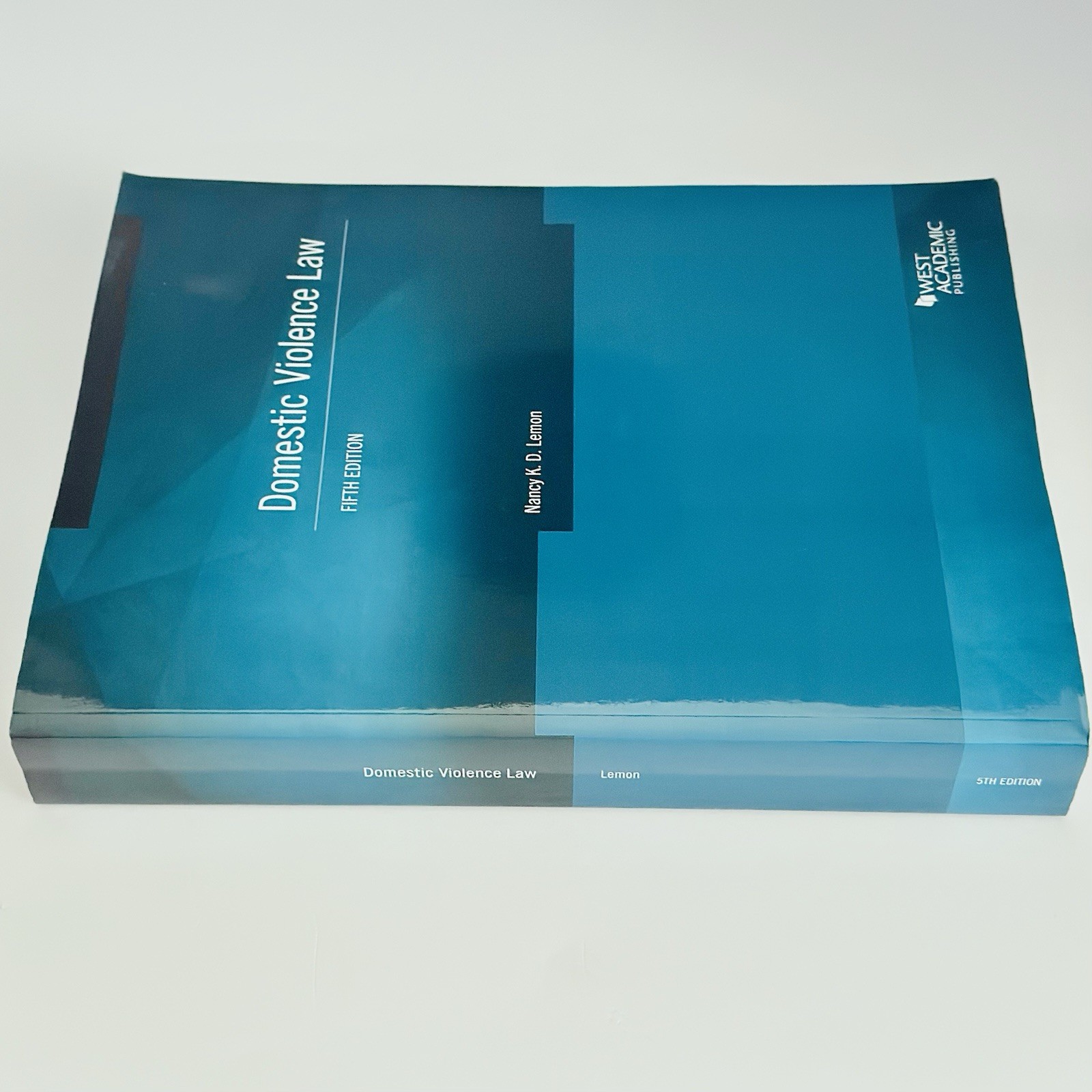 Domestic Violence Law 5th Ed – American Casebook Series West Academic