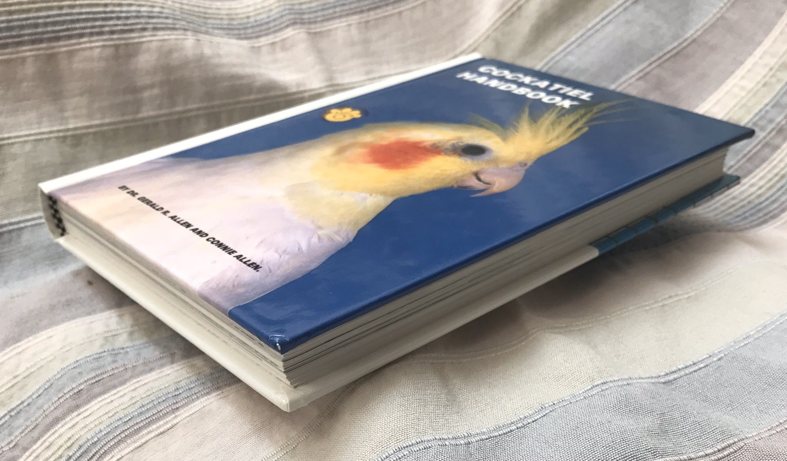 Cockatiel Handbook by Dr. Gerald R. Allen and Connie Allen 1981 HC Like New