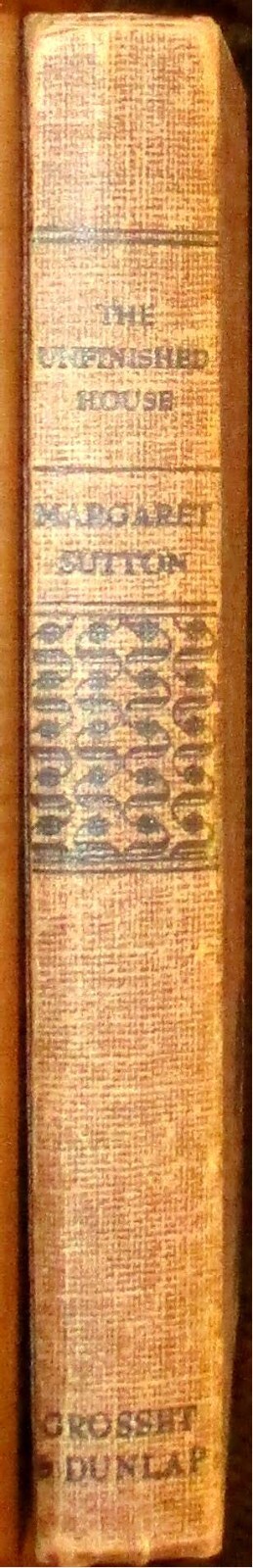 1938 The Unfinished House by Margaret House H/C 250 Pages NICE!!!!