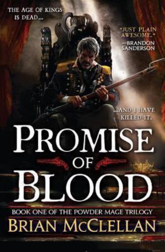 Promise of Blood (The Powder Mage Trilogy, 1) by McClellan, Brian