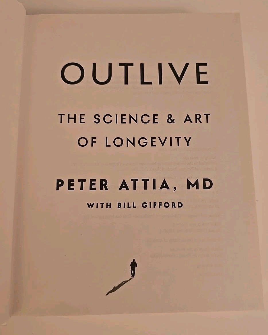 Outlive: The Science & Art of Longevity – Peter Attia MD (2023, Hardcover w/…