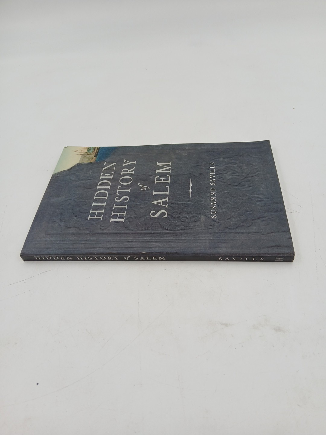 The History Press Hidden History of Salem, MA 9781596290624 Hidden History T