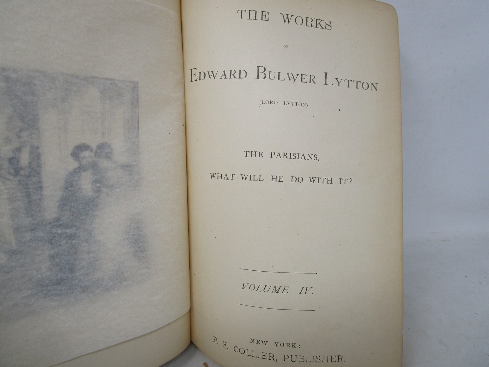 The Works of Edward Bulwer Lytton Volume IV Bulwer’s Works