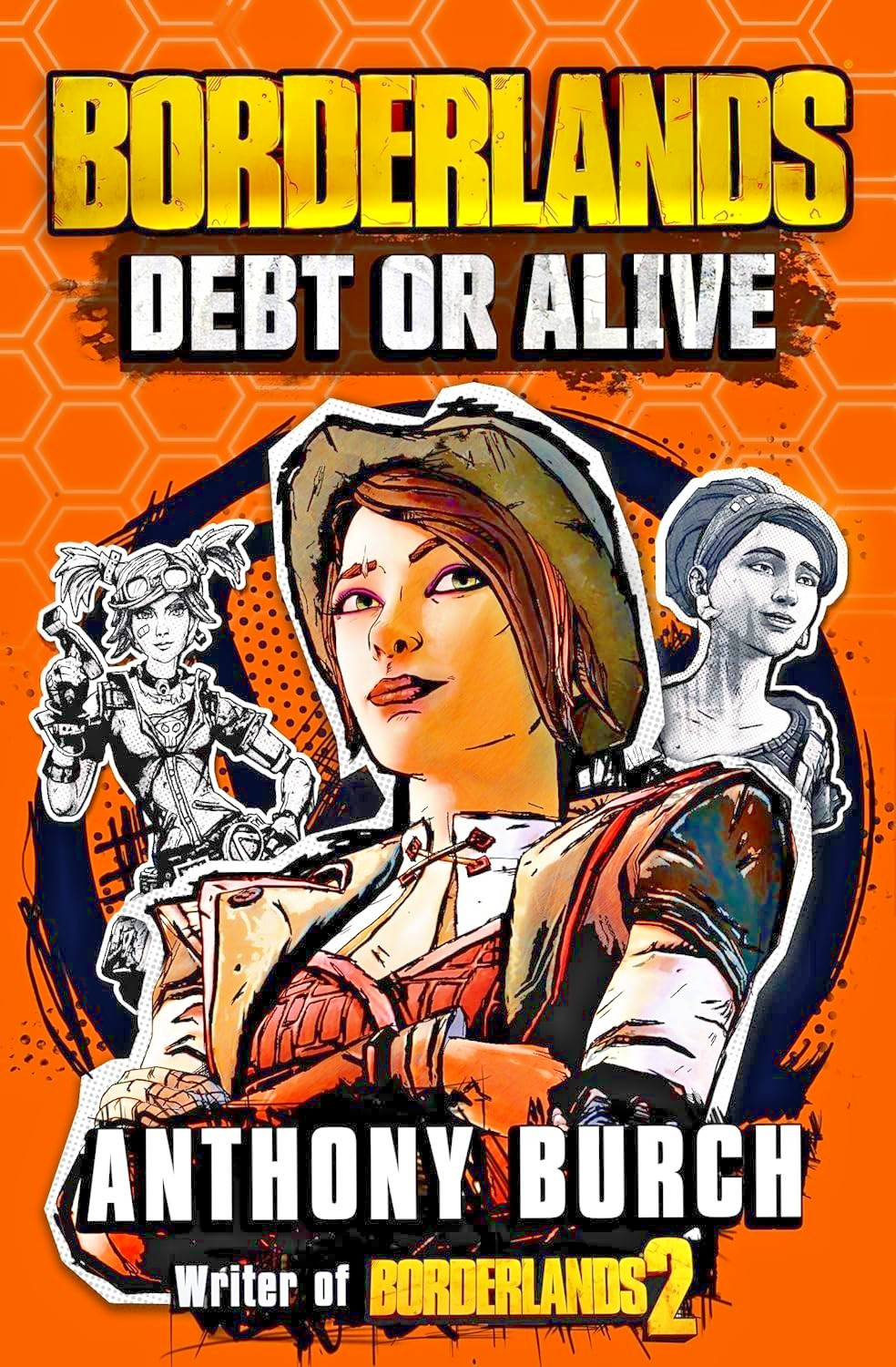 Borderlands Debt or Alive Paperback Novel Anthony Burch Vault Hunters Collectors