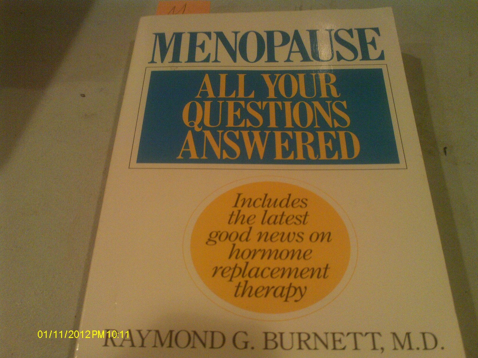 Menopause: All Your Questions Answered – Burnett, Raymond G. – Good – See co…