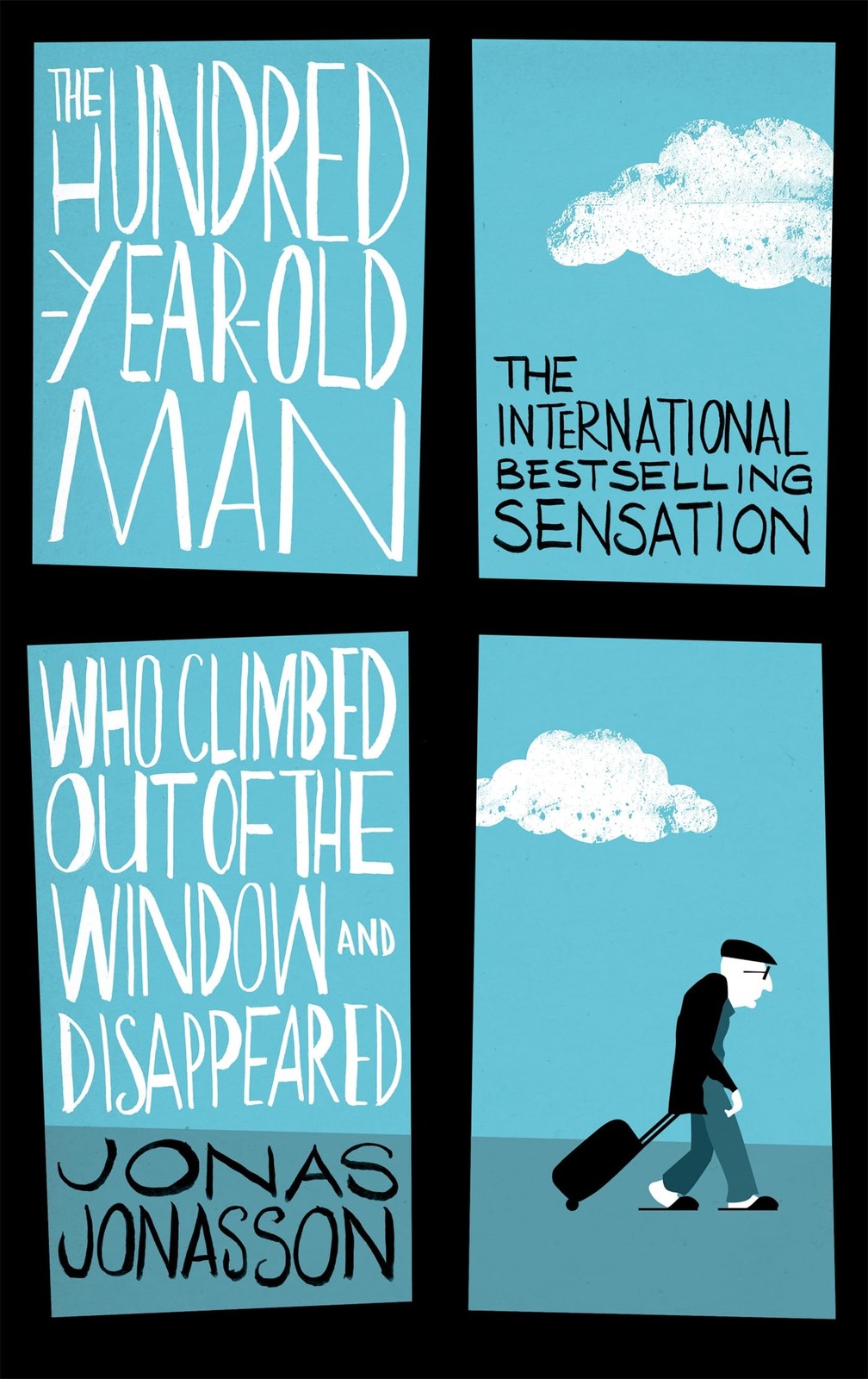 The Hundred-Year-Old Man Who Climbed Out of the Window and Disappeared Jonas…