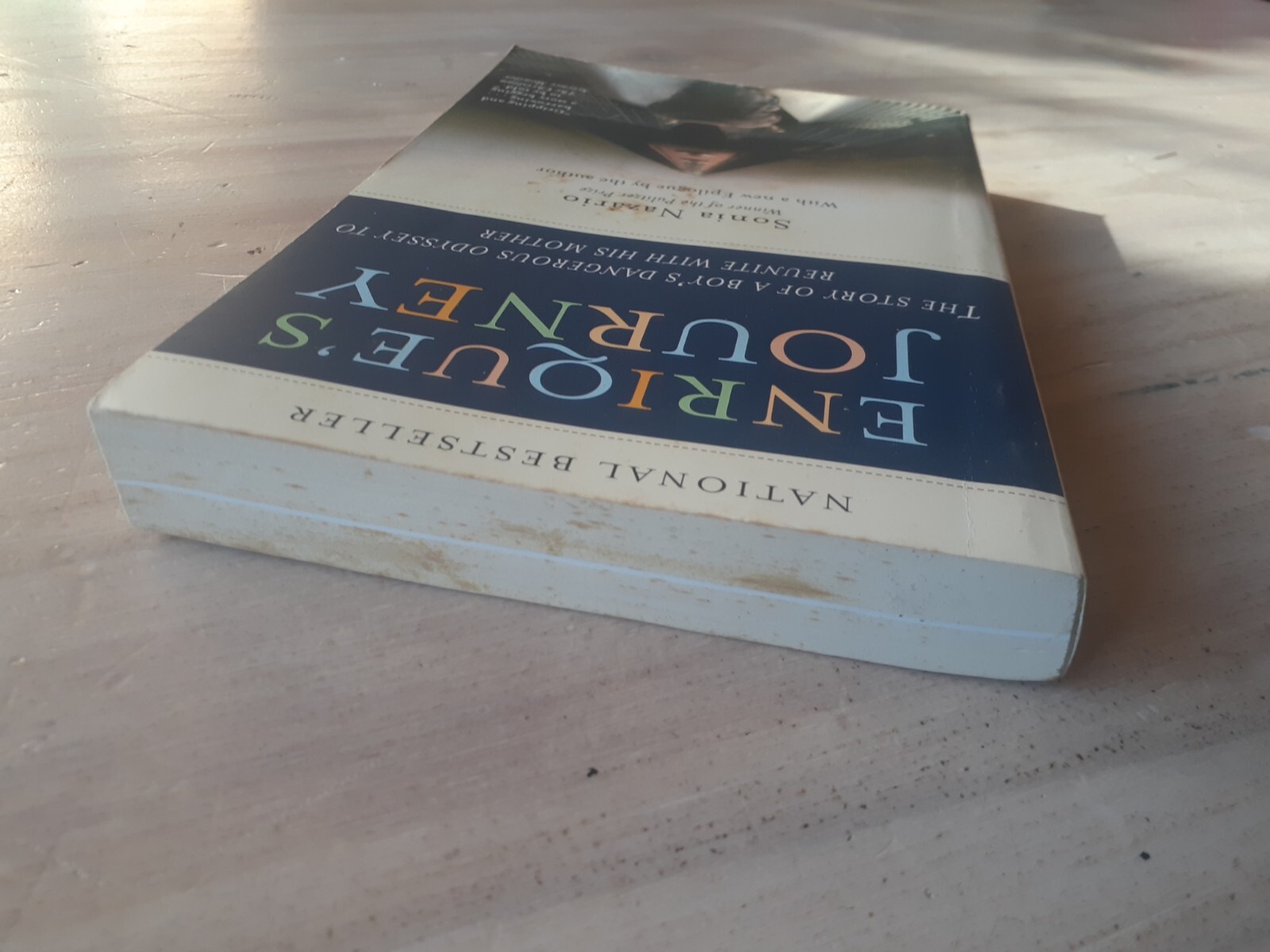 Enrique’s Journey By Sonia Nazario. 9780812971781