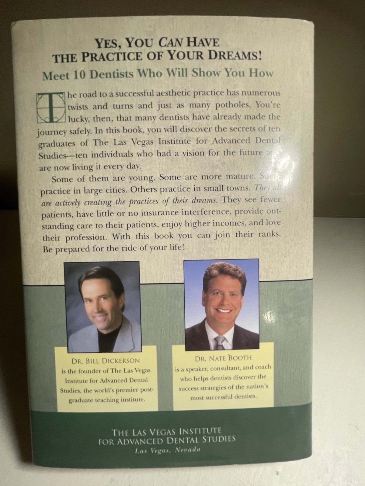 Aesthetic Dentistry Create Exceptional Aesthetic Practice/ Signed Bill Dickerson