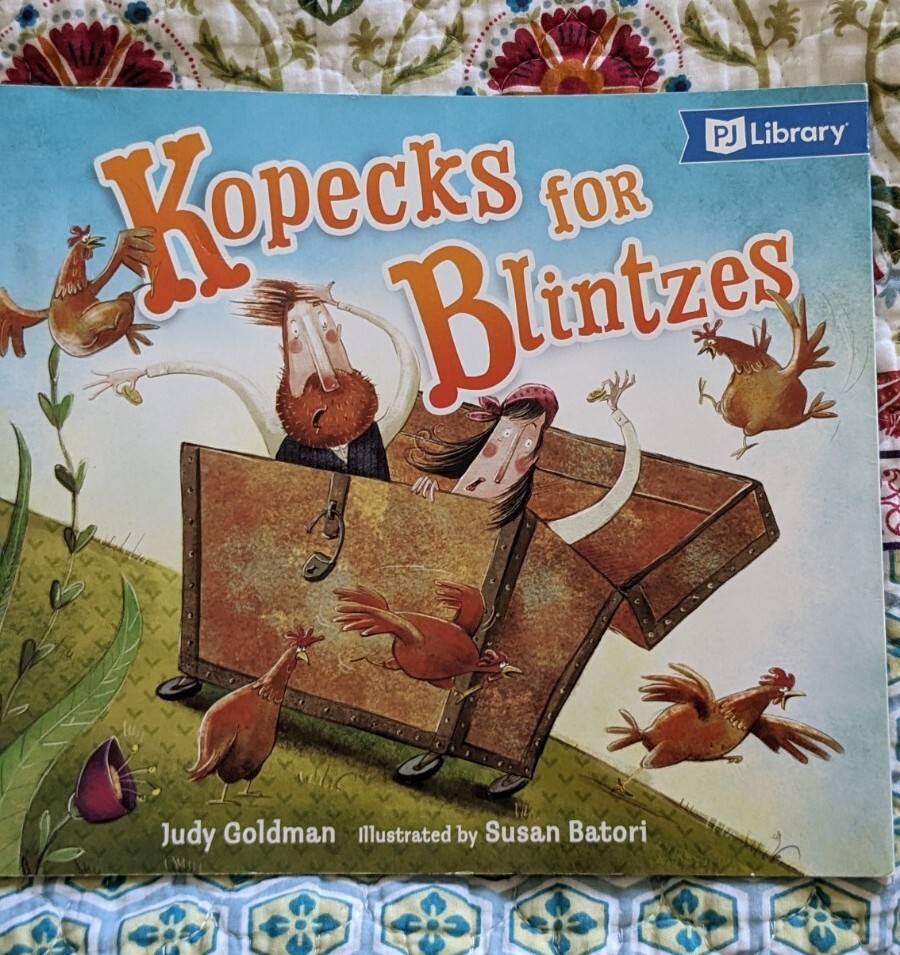 Kopecks for Blintzes by Judy Goldman (2016, Picture Book)