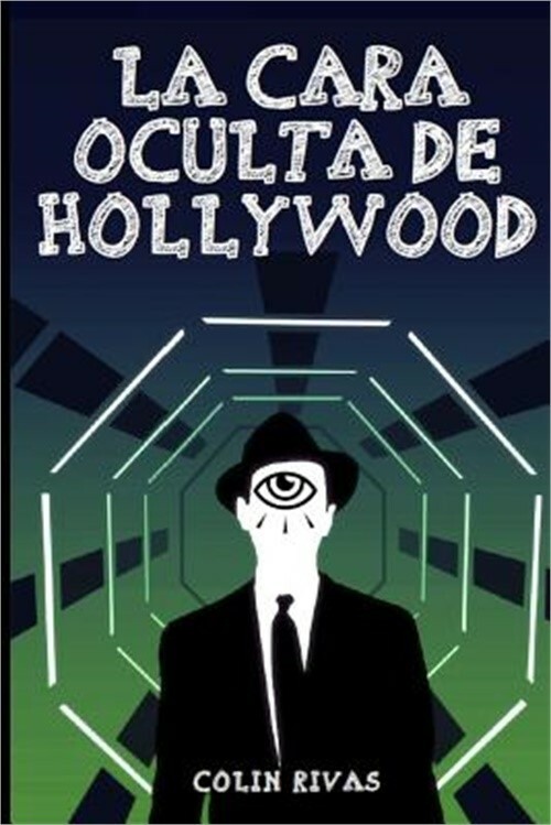 La Cara Oculta de Hollywood (Paperback or Softback)