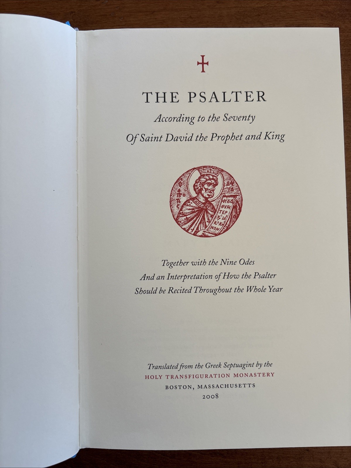 The Orthodox Psalter: According to the Seventy by Holy Transfiguration Monastery