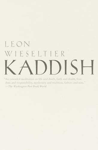 Kaddish by Leon Wieseltier: New