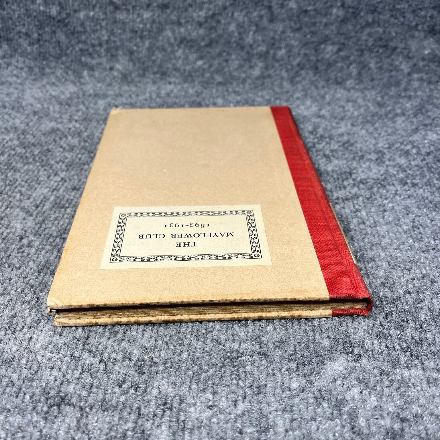 Mayflower Club 1893-1931 1933 Privately Printed Riverside Press Cambridge