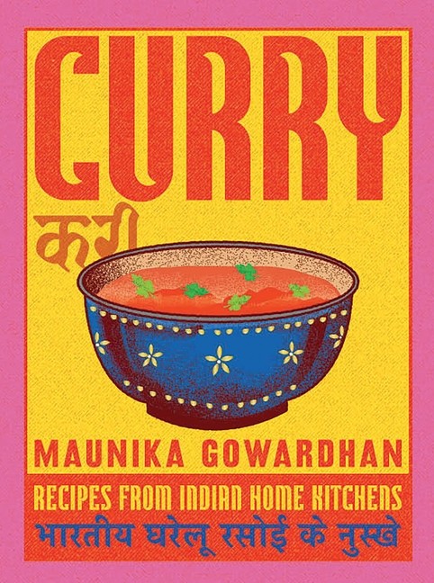 Curry: Easy And Delicious Curry Recipes From Across India