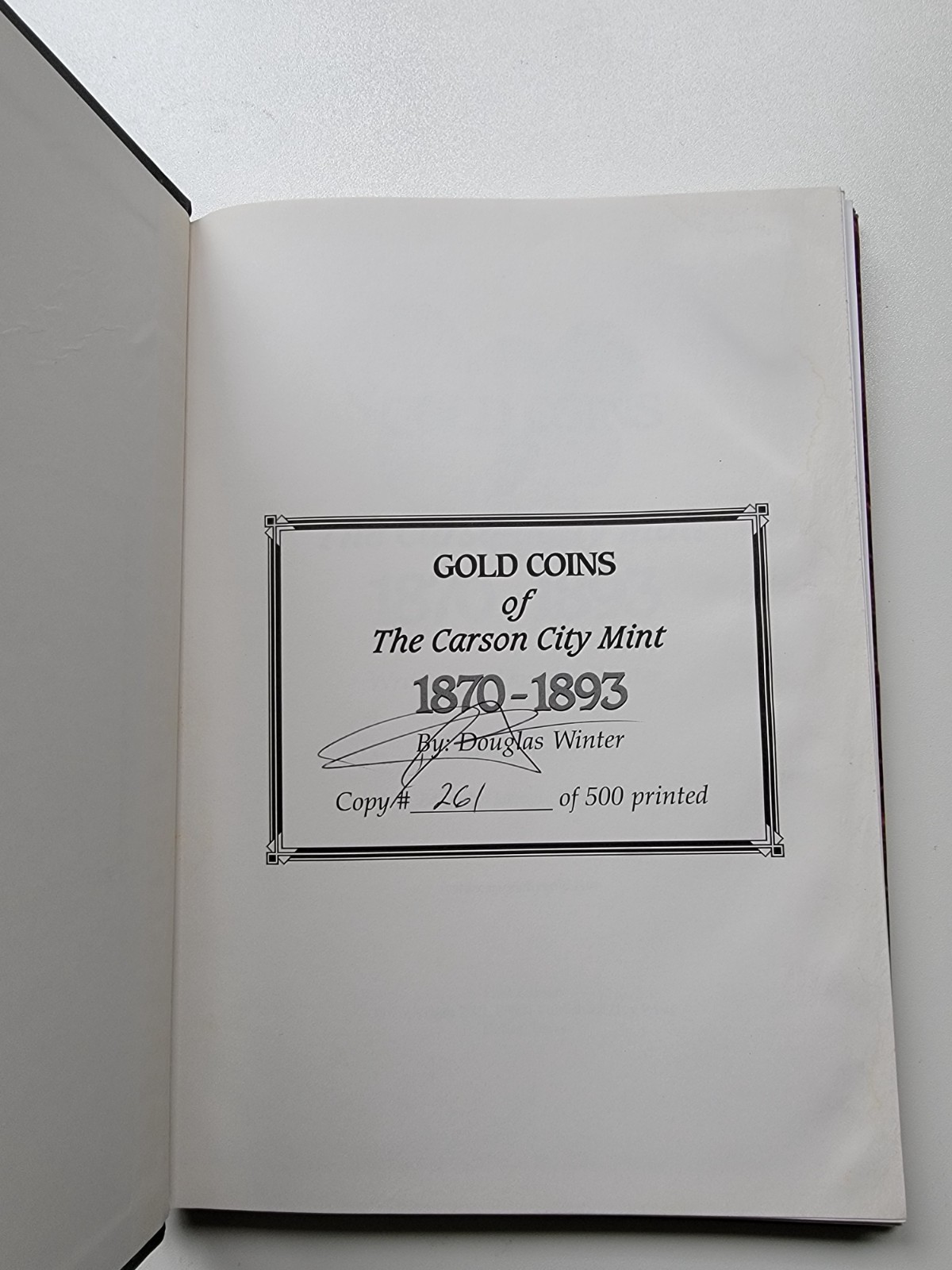 Gold Coins of the Carson City Mint by Douglas Winter #261/500 Hardcover