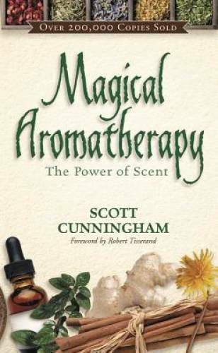 Magical Aromatherapy: The Power of Scent (Llewellyn’s New Age Series) – GOOD