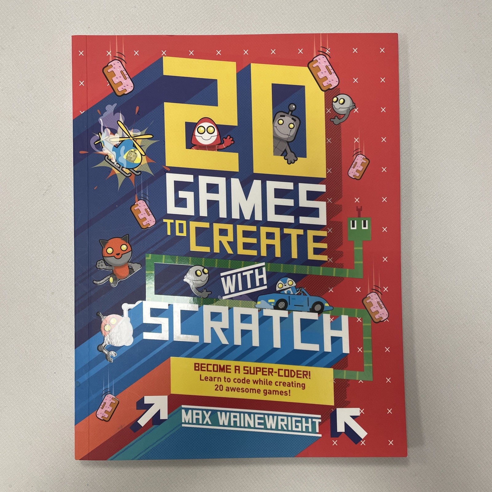 20 Games To Create With Scratch by Max Wainewright