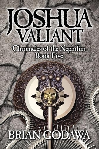 Brian Godawa Joshua Valiant (Paperback) Chronicles of the Nephilim (UK IMPORT)