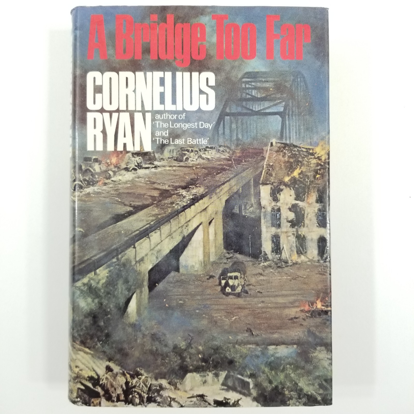 A Bridge Too Far [Good+] by Cornelius Ryan (Hardcover, 1974) UK Print Vintage