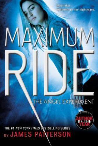 The Angel Experiment: A Maximum Ride Nov- paperback, 0316067954, James Patterson