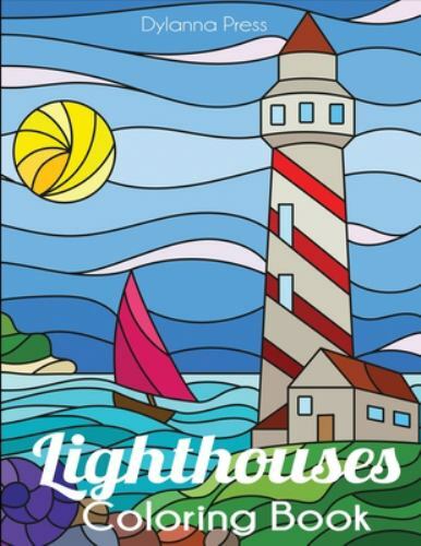 Lighthouses Coloring Book: A Lighthouse Colori… 9781647900335 by Dylanna Press