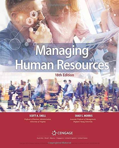 managing human resources 18th edition – Loose Leaf By Scott A. Snell – GOOD
