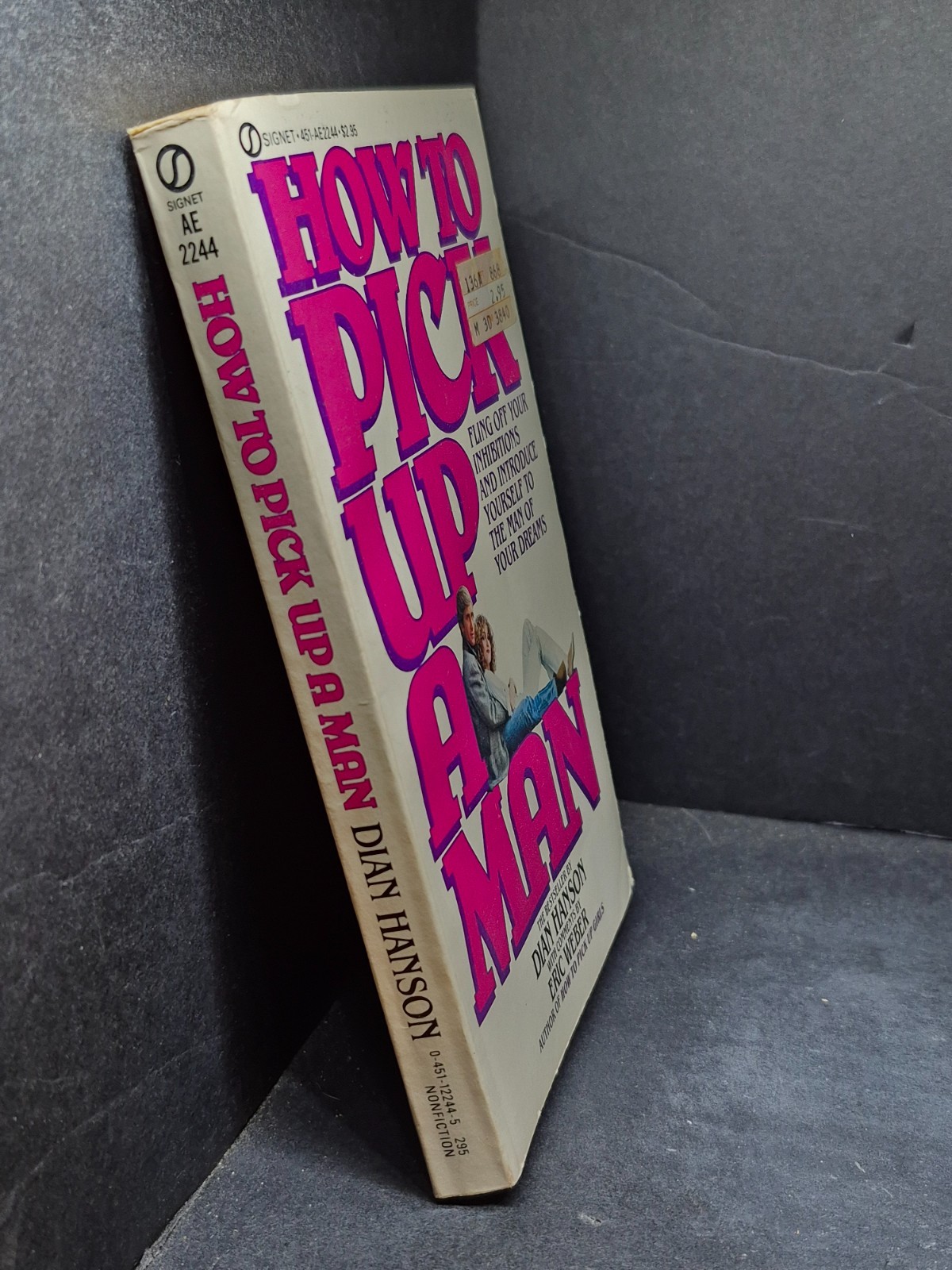 How to Pick up a Man: Dian Hanson. First Signet Printing. 1983